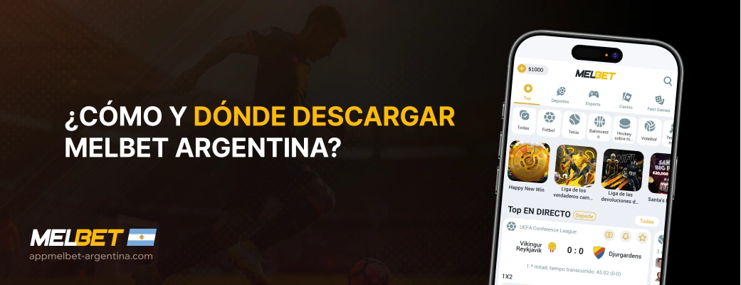 ¿Cómo y dónde descargar Melbet Argentina? - App Melbet Argentina